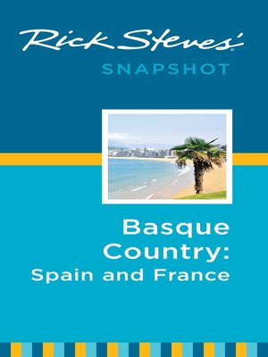Rick Steves' Snapshot Basque Country - ebook